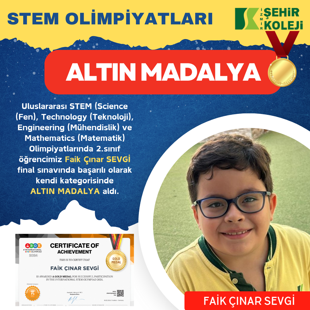 Uluslararası STEM Olimpiyatlarında Altın Madalya Aldık.